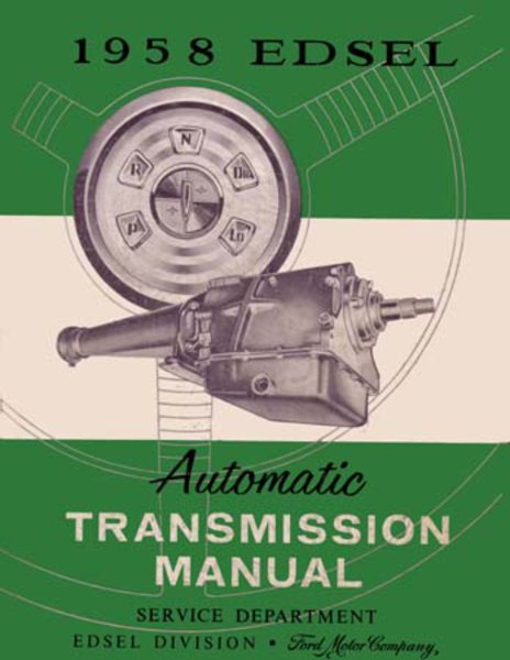 1958 Edsel Teletouch Transmission Factory Shop Service Manual