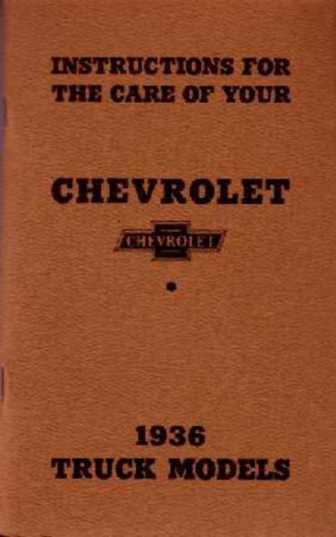 1936 Chevrolet Truck All Models Owner's Manual