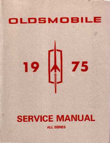 1975 Oldsmobile ALL MODELS - CHASSIS Factory Shop Service Manual