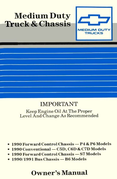 1990–1991 Chevrolet P, C, B Medium Duty Truck, Forward Control Owner's Manual