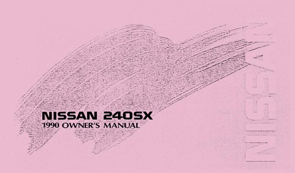 1990 Nissan 240SX Owner's Manual