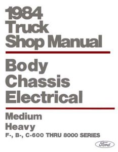 1984 Ford Medium, Heavy Duty Truck Factory Shop Service Manual