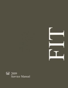 2009 Honda Fit Factory Shop Service Manual