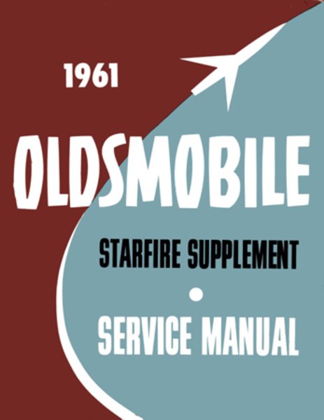 1961 Oldsmobile Starfire Factory Shop Service Manual