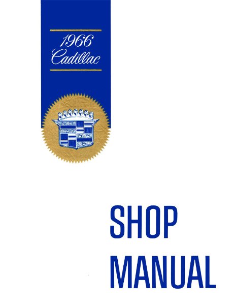 1966 Cadillac ALL MODELS - CHASSIS Factory Shop Service Manual