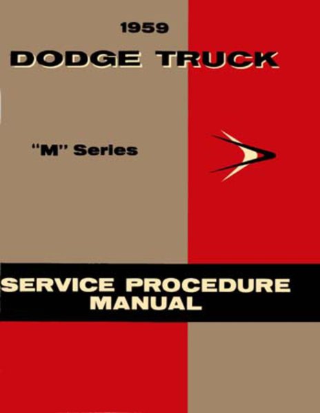 1959 Dodge Truck ALL MODELS - M SERIES - SUPP Factory Shop Service Manual