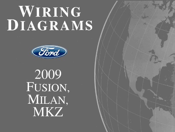 2009 Ford Fusion, MKZ, Milan Wiring Diagrams Manual