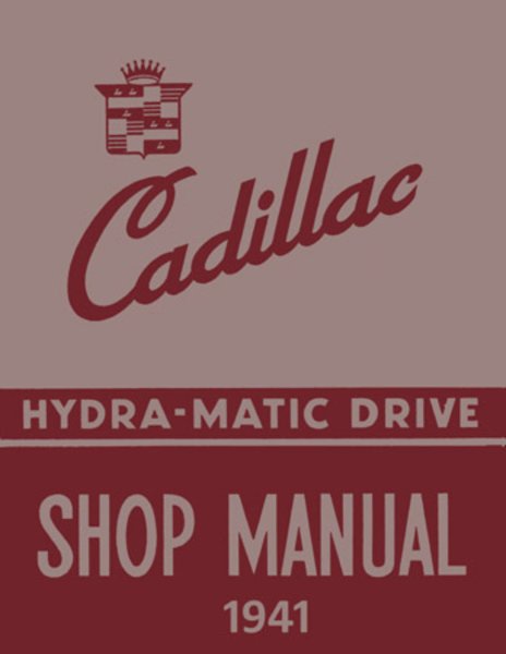 1941 Cadillac Hydra-Matic Drive Factory Shop Service Manual