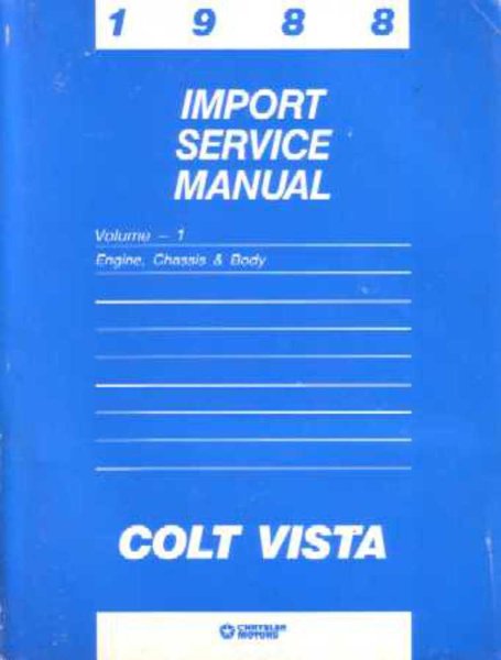 1988 Dodge Colt Vista Factory Shop Service Manual