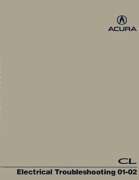 2001-2002 Acura CL Electrical Troubleshooting, ETM Wiring Diagrams Manual
