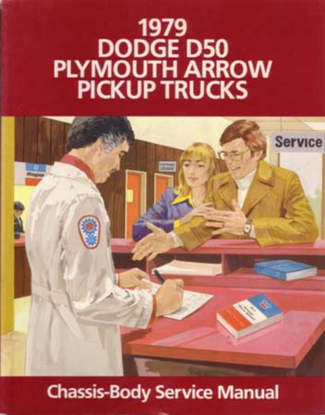 1979 Dodge Ram 50 Truck Factory Shop Service Manual