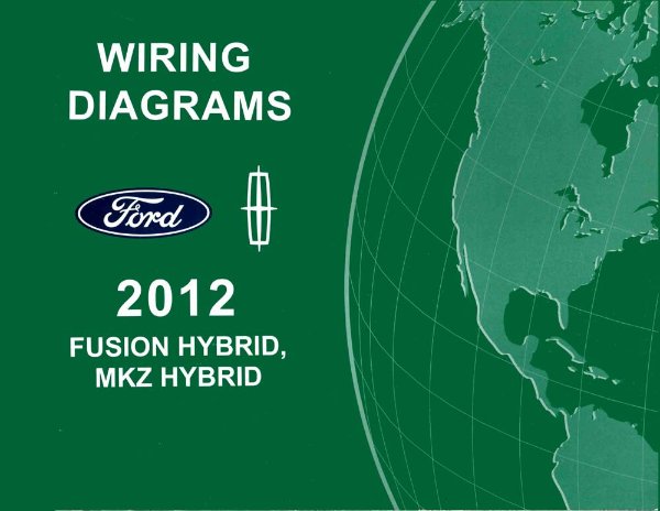 2012 Ford Fusion, MKZ Wiring Diagrams Manual