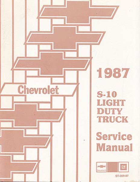 1987 Chevrolet Truck S-10 Blazer & Pickup Factory Shop Service Manual
