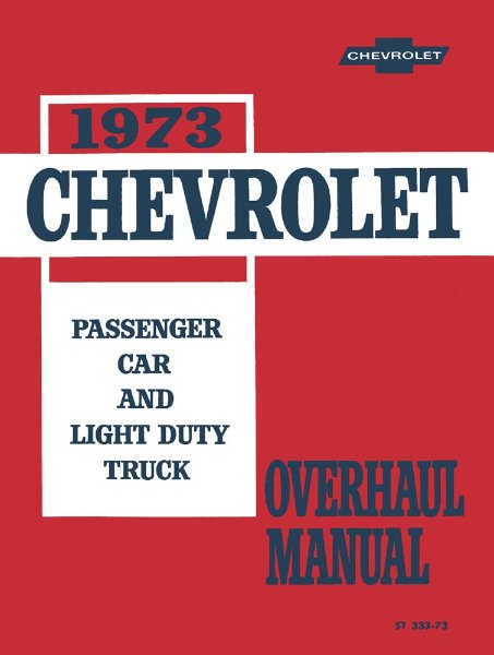 1973 Chevrolet Car & Truck Factory Shop Service Manual