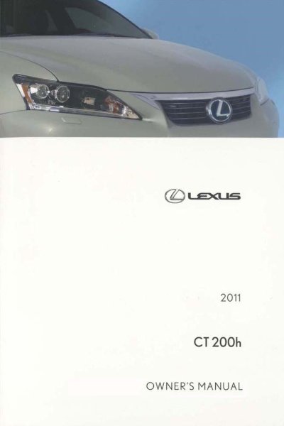 2011 Lexus CT 200H Owner's Manual