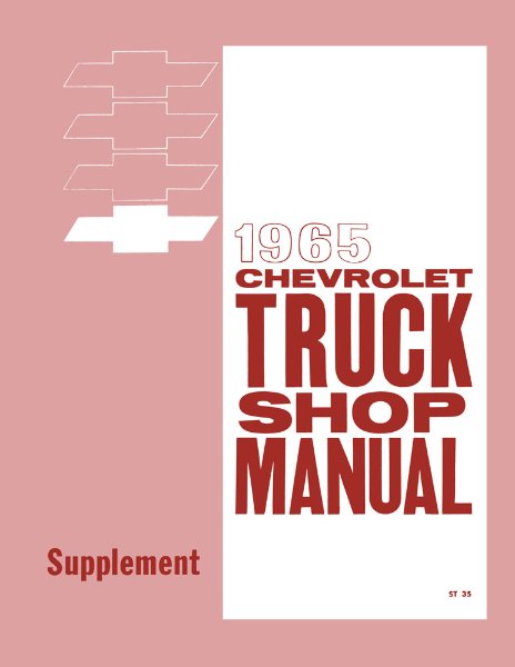 1965 Chevrolet Truck ALL MODELS - SUPPLEMENT Factory Shop Service Manual