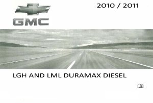 2010–2011 Chevrolet LGH and LML Duramax Diesel Supplement Owner's Manual