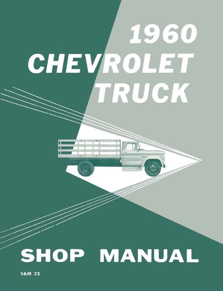1960 Chevrolet Truck All Models Factory Shop Service Manual