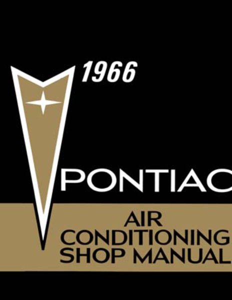 1966 Pontiac ALL MODELS - AIR CONDITIONING Factory Shop Service Manual