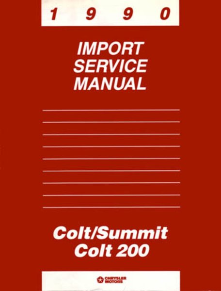 1990 Dodge Colt, Summit Factory Shop Service Manual