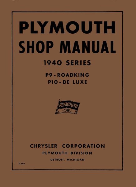 1940 Plymouth P10 Deluxe, P9 Roadking, PT-105 Factory Shop Service Manual