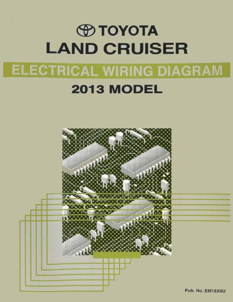 2013 Toyota Land Cruiser Wiring Diagrams Manual