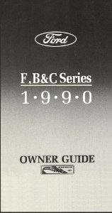 1990 Ford Medium & Heavy Duty Truck Owner's Manual