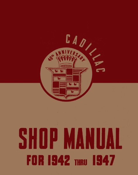 1942–1947 Cadillac ALL MODELS - CHASSIS Factory Shop Service Manual