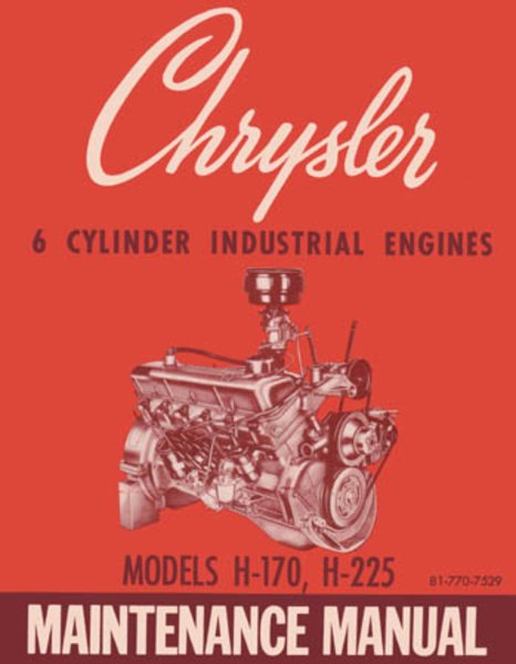 1963 Chrysler 6 Cylinder Industrial Engines Factory Shop Service Manual