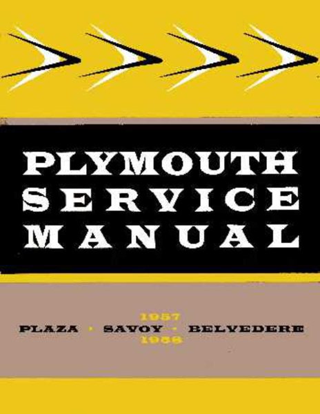 1957–1958 Plymouth Belvedere, Plaza, Savoy Factory Shop Service Manual