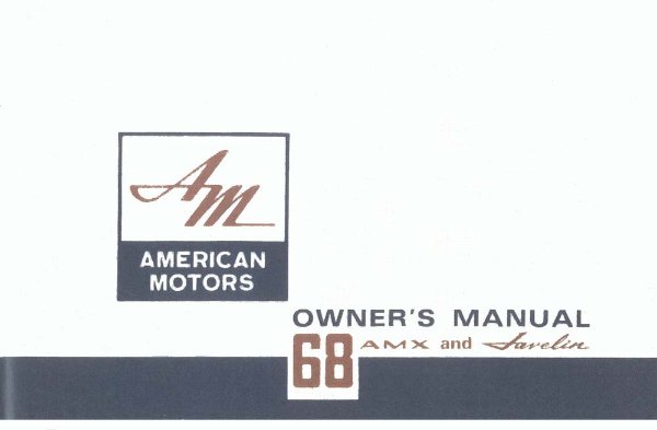 1968 AMC AMX, Javelin Owner's Manual