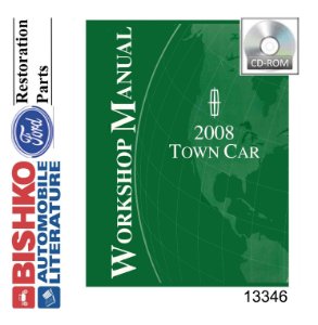 2008 Lincoln Town Car Factory Shop Service Manual