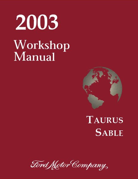 2003 Ford Taurus & Sable Factory Shop Service Manual