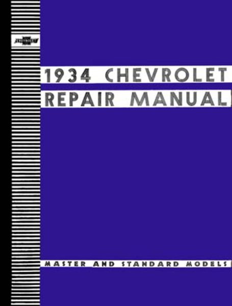 1934 Chevrolet All Car & Truck Models Factory Shop Service Manual