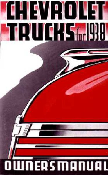 1938 Chevrolet Truck All Models Owner's Manual