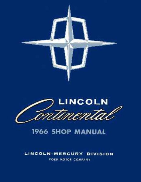 1966 Lincoln Continental Factory Shop Service Manual