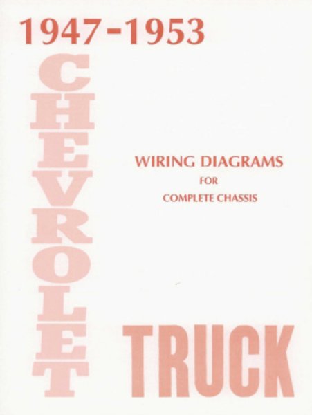 1947–1953 Chevrolet Truck All Models Wiring Diagrams Manual