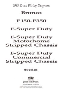 1993 Ford F-100, F-250, F-350 Truck, Bronco Wiring Diagrams Manual