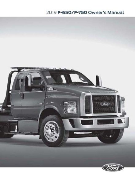 2019 Ford F-650, F-750 F-SUPER DUTY Owner's Manual