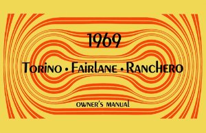 1969 Ford Fairlane, Torino, Ranchero Owner's Manual