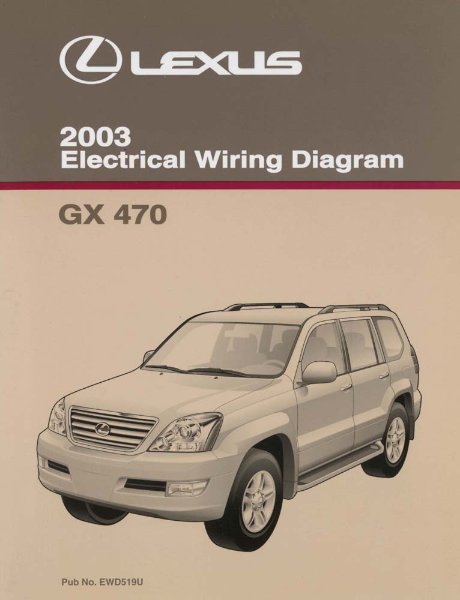2003 Lexus GX 470 Wiring Diagrams Manual