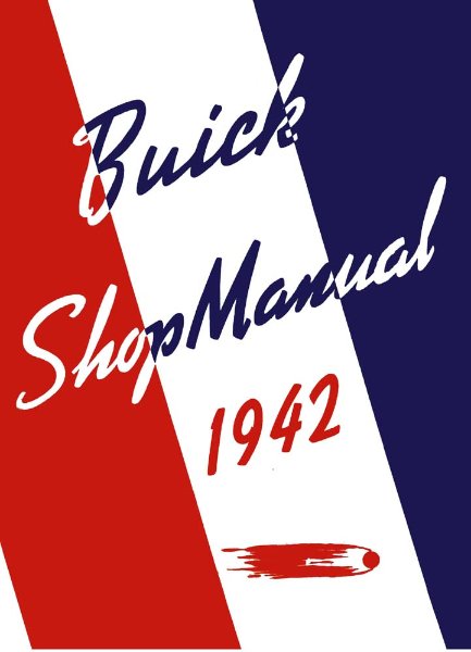 1942 Buick All Models Factory Shop Service Manual