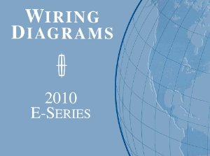 2010 Ford Truck E-Series Wiring Diagrams Manual