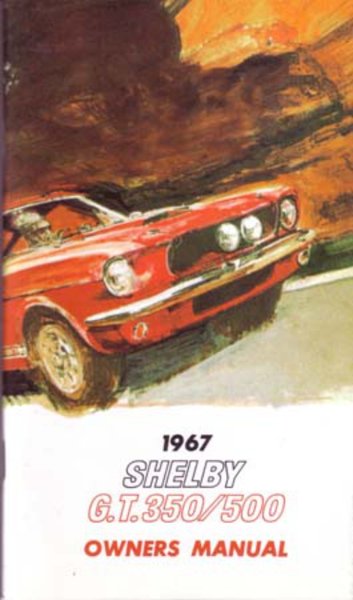 1967 Ford GT350 GT500 Owner's Manual