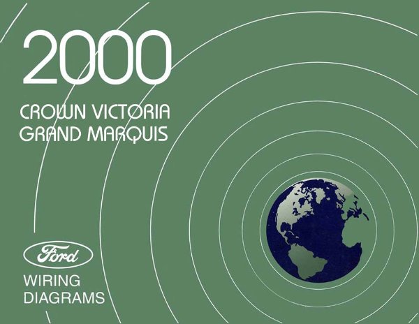 2000 Ford Crown Victoria, Grand Marquis Wiring Diagrams Manual