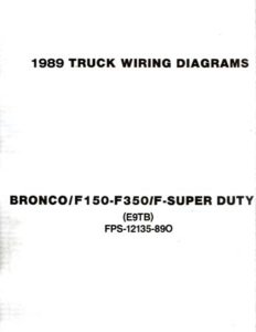 1989 Ford F-100, F-250, F-350 Truck, Bronco Wiring Diagrams Manual