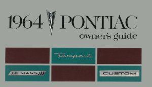 1964 Pontiac Le Mans, Tempest Owner's Manual