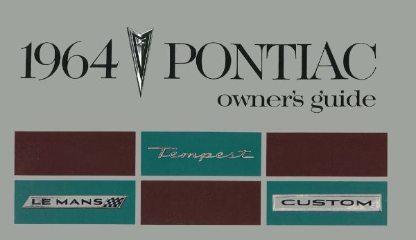 1964 Pontiac Le Mans, Tempest Owner's Manual