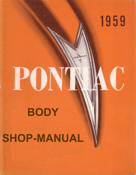 1959 Pontiac ALL MODELS - BODY Factory Shop Service Manual