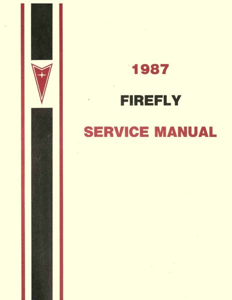 1987 Pontiac Firefly Factory Shop Service Manual